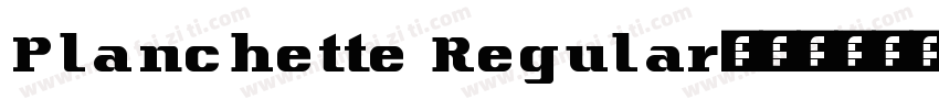 Planchette Regular字体转换